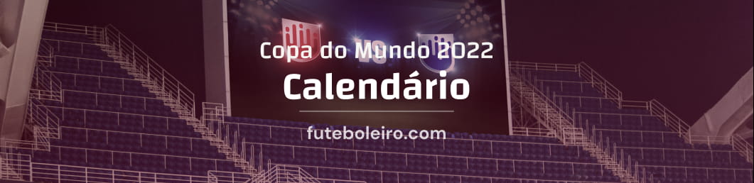 Guia da Copa do Mundo 2022: Tabela com todos os jogos, dias